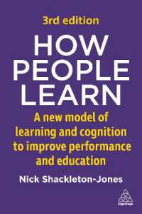 How People Learn : A New Model of Learning and Cognition to Improve Performance and Education （3RD）