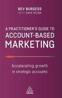 A Practitioner's Guide to Account-Based Marketing : Accelerating Growth in Strategic Accounts