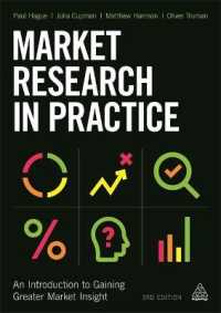 Market Research in Practice : An Introduction to Gaining Greater Market Insight （3TH）