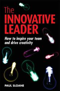 The Innovative Leader : How to Inspire your Team and Drive Creativity