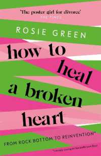 How to Heal a Broken Heart : From Rock Bottom to Reinvention (via ugly crying on the bathroom floor)
