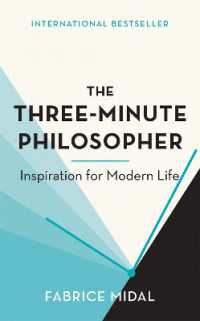 The Three-Minute Philosopher : Inspiration for Modern Life