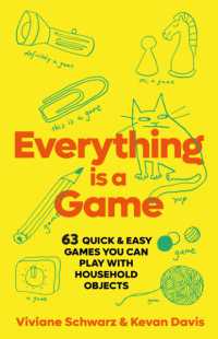 Everything is a Game -- Hardback
