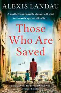 Those Who Are Saved : A gripping and heartbreaking World War II story