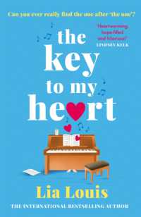 The Key to My Heart : The gorgeously romantic, funny and tender love story everyone is falling for this year