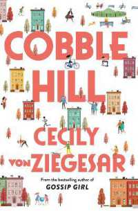 Cobble Hill : A fresh, funny page-turning read from the bestselling author of Gossip Girl