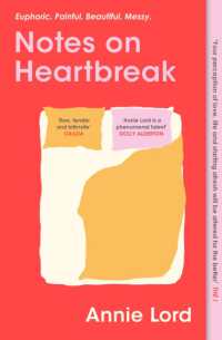 Notes on Heartbreak : The Must-Read Book by Vogue's Dating Columnist