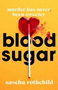 サッシャ・ロスチャイルド『ブラッドシュガー』（原書）<br>Blood Sugar : A New York Times Best Thriller