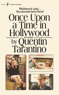 Once upon a Time in Hollywood : The First Novel by Quentin Tarantino