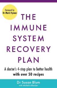 The Immune System Recovery Plan : A Doctor's 4-Step Program to Treat Autoimmune Disease