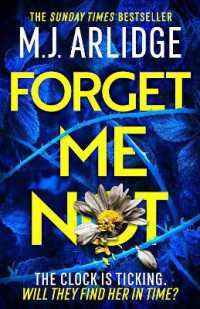 Forget Me Not : The most propulsive and thrilling read yet from Sunday Times bestseller M.J. Arlidge (Helen Grace Thrillers)
