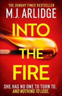 Into the Fire : The totally gripping thriller you don't want to miss in 2025, from million-copy bestseller M. J. Arlidge (Helen Grace Thrillers)