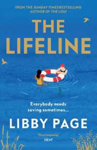 The Lifeline : The big-hearted and life-affirming read about the power of friendship