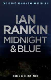 Midnight and Blue : The Brand New Must-Read John Rebus Thriller