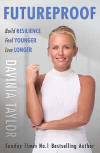 Futureproof : Build Resilience, Feel Younger, Live Longer