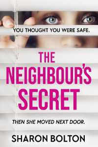 The Neighbour's Secret : An absolutely gripping thriller with a twist that will leave you breathless