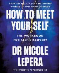 How to Meet Your Self : the million-copy bestselling author