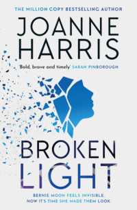 Broken Light : The explosive and unforgettable new novel from the million copy bestselling author