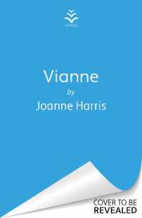Vianne : The irresistible new story from the million-copy bestselling author of CHOCOLAT