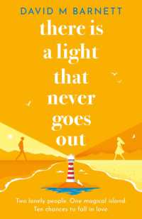 There Is a Light That Never Goes Out : The cosy and feel-good love story from the top five bestseller
