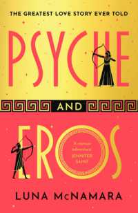 Psyche and Eros : The spellbinding Greek mythology retelling that everyone's talking about!
