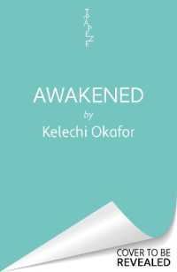 Awakened : The page-turning, spiritual and captivating debut novel