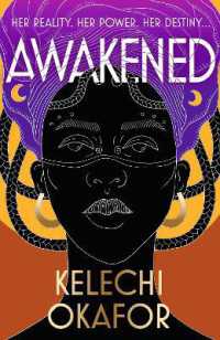 Awakened : The page-turning, spiritual and captivating debut novel