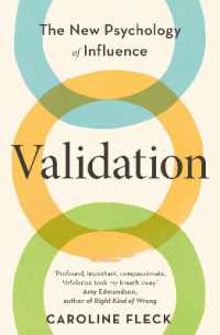 Validation : The New Psychology of Influence
