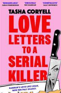 Love Letters to a Serial Killer : Cosmo's Thriller of the Year 2024 - 'dark, witty and so original' (Sarah Pinborough)