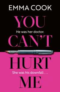 You Can't Hurt Me : The unputdownable and addictive summer thriller with a gasp-out-loud twist!