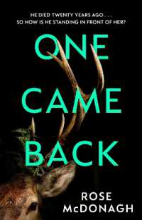 One Came Back : The twisty, gripping thriller you won't be able to put down!