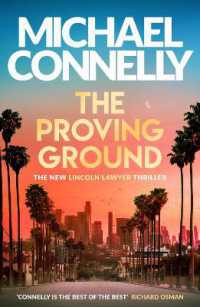 The Proving Ground : The Brand New Blockbuster Lincoln Lawyer Thriller (Mickey Haller Series)