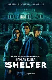 Shelter : A gripping thriller from the #1 bestselling creator of hit Netflix show Fool Me Once (Mickey Bolitar)