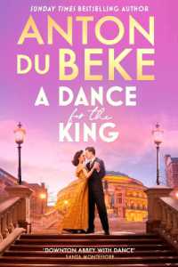 A Dance for the King : The brand-new spellbinding and gripping historical drama from the star of Strictly Come Dancing (Buckingham)