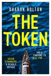 The Token : Seven strangers, a dangerous crossing and a fortune to die for