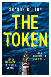 The Token : Seven strangers, a dangerous crossing and a fortune to die for