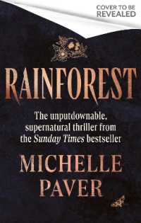 Rainforest : The atmospheric new novel from Sunday Times bestseller Michelle Paver