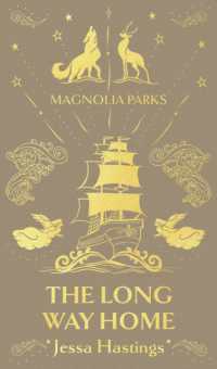 Magnolia Parks: the Long Way Home : Deluxe Special Edition (Magnolia Parks Universe) -- Hardback
