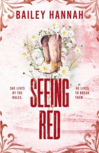 Seeing Red : The must-read spicy second-chance cowboy romance that will have you LASSOED (Wells Ranch)