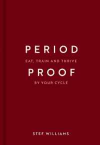 Period Proof : Eat, train and thrive by your cycle