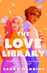 The Love Library : The sizzling, feel-good romantic comedy everyone's talking about!