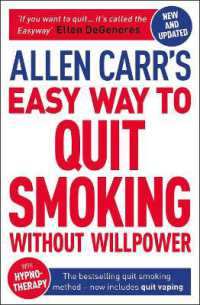 Allen Carr's Easy Way to Quit Smoking without Willpower - Includes Quit Vaping : The Best-Selling Quit Smoking Method Now with Hypnotherapy (Allen Carr's Easyway)