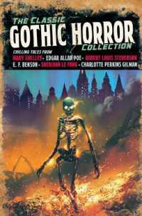 The Classic Gothic Horror Collection (Arcturus Retro Classics)