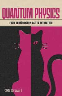 Quantum Physics : From Schrödinger's Cat to Antimatter (Arcturus Fundamentals)