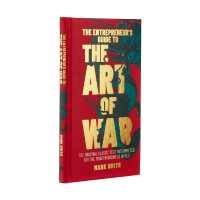 The Entrepreneur's Guide to the Art of War : The Original Classic Text Interpreted for the Modern Business World (Ancient Wisdom for Modern Business)
