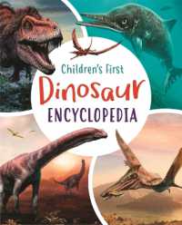Children's First Dinosaur Encyclopedia (Arcturus First Encyclopedias)