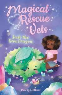 Magical Rescue Vets: Jade the Gem Dragon (Magical Rescue Vets)