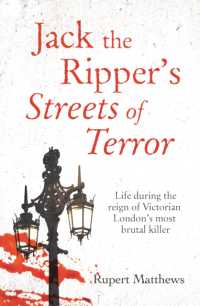 Jack the Ripper's Streets of Terror : Life during the reign of Victorian London's most brutal killer (True Criminals)
