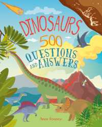 Dinosaurs: 500 Questions and Answers (Arcturus Q&a)