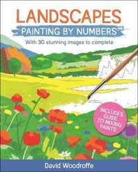 Landscapes Painting by Numbers : With 30 Stunning Images to Complete. Includes Guide to Mixing Paints (Sirius Painting by Numbers)